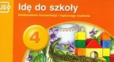 PUS Idę do szkoły 4. Autor: Maria Gudula. SmakLiter.pl Okładka książki PUS Idę do szkoły 4