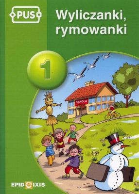 PUS Wyliczanki rymowanki 1. Autor: Bogusław Świdnicki. SmakLiter.pl Okładka książki PUS Wyliczanki rymowanki 1