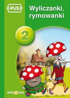 PUS Wyliczanki rymowanki 2. Autor: Bogusław Świdnicki. SmakLiter.pl Okładka książki PUS Wyliczanki rymowanki 2