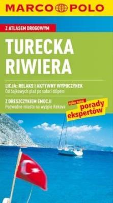 Turecka Riwiera przewodnik z atlasem drogowym. Autor: Dilek Zaptcioglu     Jurgen Gottschlich. SmakLiter.pl Okładka książki Turecka Riwiera przewodnik z atlasem drogowym
