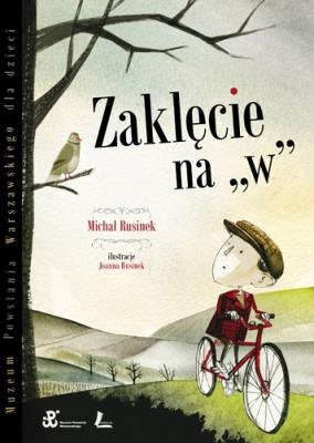 Zaklęcie na W. Autor: Michał Rusinek. SmakLiter.pl Okładka książki Zaklęcie na W