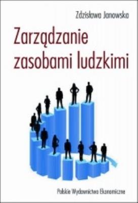Zarządzanie zasobami ludzkimi. Autor: Janowska Zdzisława. SmakLiter.pl Okładka książki Zarządzanie zasobami ludzkimi
