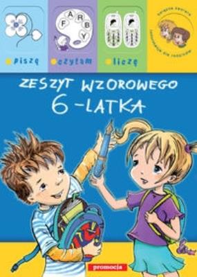 Okładka książki Zeszyt wzorowego sześciolatka