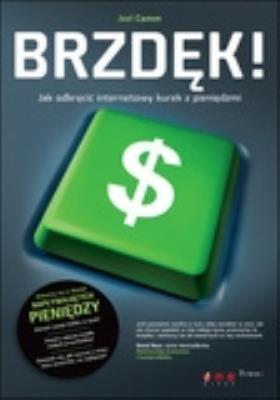 Okładka książki Brzdęk! Jak odkręcić internetowy kurek z pieniędz.
