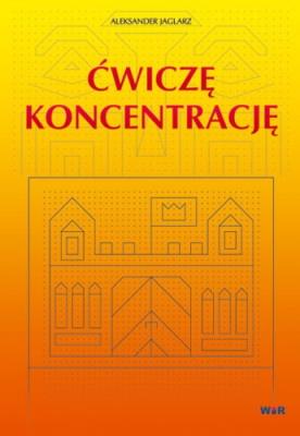 Okładka książki Ćwiczę koncentrację WIR