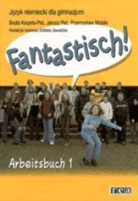 Fantastisch 1 AB REA. Autor: Beata Karpeta-Peć, Janusz Peć. SmakLiter.pl Okładka książki Fantastisch 1 AB REA