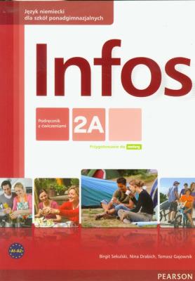 Infos 2A podr z ćw + CD LONGMAN. Autor: Serzysko Cezary, Sekulski Birgit, Nina Drabich. SmakLiter.pl Okładka książki Infos 2A podr z ćw + CD LONGMAN