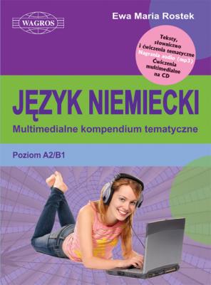 J.niemiecki Multimedialne kompendium temat. WAGROS. Autor: Ewa Maria Rostek. SmakLiter.pl Okładka książki J.niemiecki Multimedialne kompendium temat. WAGROS