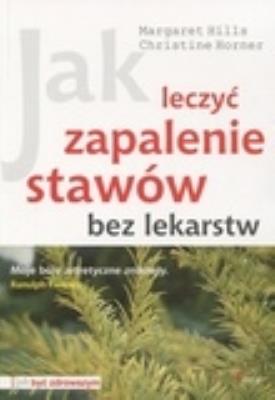 Okładka książki Jak leczyć zapalenie stawów bez lekarstw