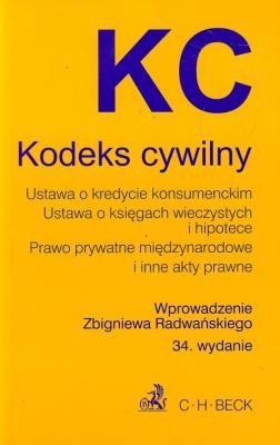 Kodeks cywilny Ustawa o kredycie konsumenckim Ustawa o księgach wieczystych i hipotece Prawo prywatne międzynarodowe i inne akty prawne. Autor: Radwański Zbigniew. SmakLiter.pl Okładka książki Kodeks cywilny Ustawa o kredycie konsumenckim Ustawa o księgach wieczystych i hipotece Prawo prywatne międzynarodowe i inne akty prawne