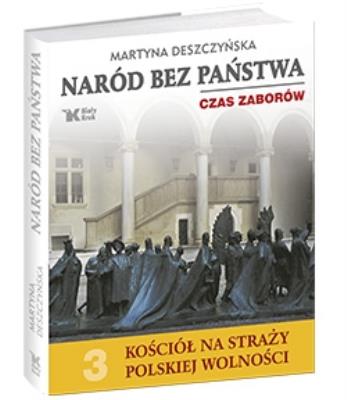 Okładka książki Kościół na straży... T.3 Naród bez państwa. Czas..