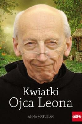 Okładka książki Kwiatki Ojca Leona