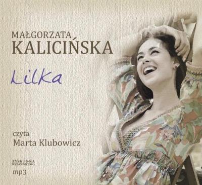 Lilka audiobook. Autor: Kalicińska Małgorzata. SmakLiter.pl Okładka książki Lilka audiobook