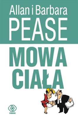 Mowa ciała. Autor: Allan Pease, Barbara Pease. SmakLiter.pl Okładka książki Mowa ciała