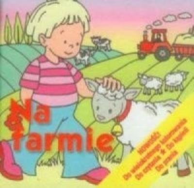 Na farmie  LIWONA. Autor: praca zbiorowa. SmakLiter.pl Okładka książki Na farmie  LIWONA