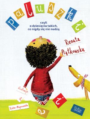 Okładka książki Paluszki, czyli o dziesięciu takich...