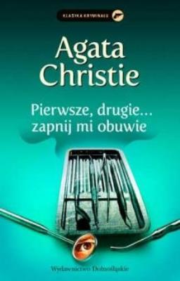 Pierwsze, drugie... zapnij mi obuwie. Autor: Agatha Christie. SmakLiter.pl Okładka książki Pierwsze, drugie... zapnij mi obuwie
