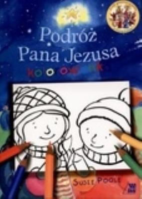 Okładka książki Podróż Pana Jezusa - kolorowanka, szopka