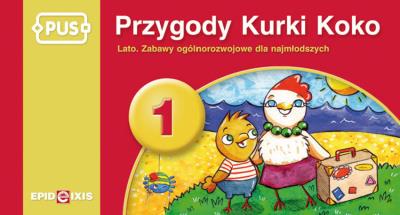 PUS Przygody Kurki Koko 1 lato. Autor: Bogusław Świdnicki. SmakLiter.pl Okładka książki PUS Przygody Kurki Koko 1 lato