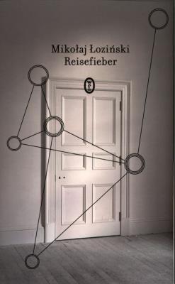 Reisefieber. Autor: Łoziński Mikołaj. SmakLiter.pl Okładka książki Reisefieber
