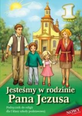 Religia SP 1 Jesteśmy w rodzinie...podr w.2012 WDS. Autor: pod redakcją ks. prof. Stanisława Łabendowicza. SmakLiter.pl Okładka książki Religia SP 1 Jesteśmy w rodzinie...podr w.2012 WDS