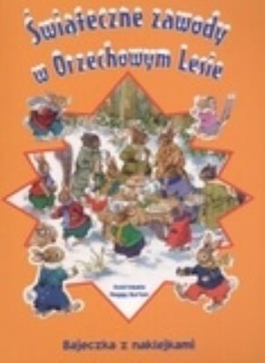 Okładka książki Świąteczne zawody w orzechowym lesie