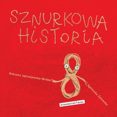 Okładka książki Sznurkowa historia BAJKA