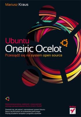 Okładka książki Ubuntu Oneiric Ocelot. Przesiądź się...
