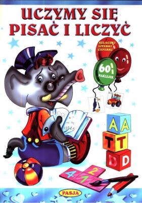 Okładka książki Uczymy się pisać i liczyć PASJA