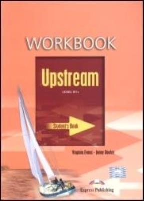 Okładka książki Upstream B1+ WB EXPRESS PUBLISHING
