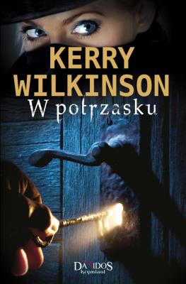 W Potrzasku. Autor: Wilkinson Kerry. SmakLiter.pl Okładka książki W Potrzasku