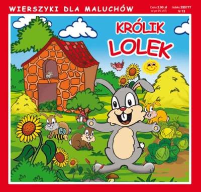 Wierszyki Królik Lolek. Autor: Pruchnicki Krystian. SmakLiter.pl Okładka książki Wierszyki Królik Lolek