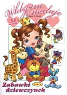 Okładka książki Wklejam i maluję - Zabawki dziewczynek