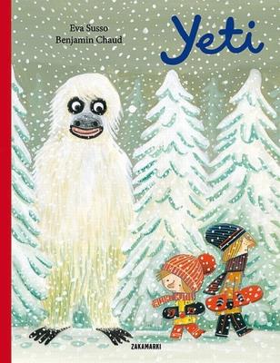 Yeti. Autor: Eva Susso, il. Benjamin Chaud. SmakLiter.pl Okładka książki Yeti