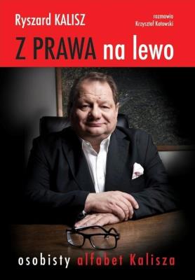 Z prawa na lewo. Autor: Ryszard Kalisz, Kotowski Krzysztof. SmakLiter.pl Okładka książki Z prawa na lewo