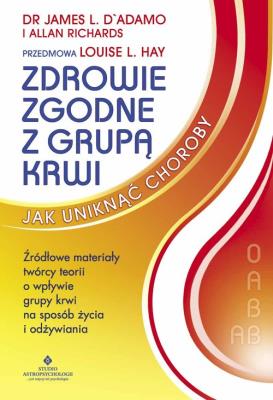 Okładka książki Zdrowie zgodne z grupą krwi. Jak uniknąć choroby