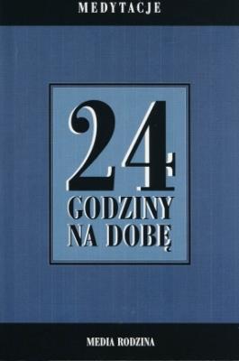 Okładka książki 24 godziny na dobę. Medytacje.