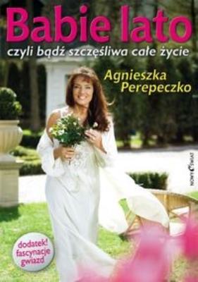 Babie Lato - Agnieszka Perepeczko. Autor: Perepeczko Agnieszka. SmakLiter.pl Okładka książki Babie Lato - Agnieszka Perepeczko