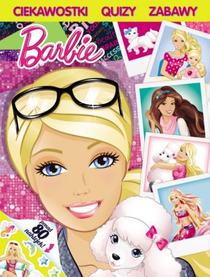 Barbie ™ Ciekawostki, quizy, zabawy. Autor: Opracowanie zbiorowe. SmakLiter.pl Okładka książki Barbie ™ Ciekawostki, quizy, zabawy