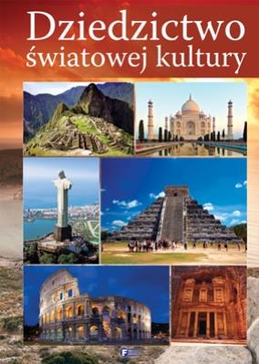 Okładka książki Dziedzictwo światowej kultury w.2012 FENIX