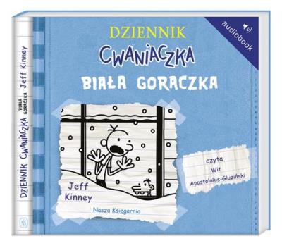 Dziennik cwaniaczka 6. Biała gorączka Audiobook. Autor: Jeff Kinney. SmakLiter.pl Okładka książki Dziennik cwaniaczka 6. Biała gorączka Audiobook
