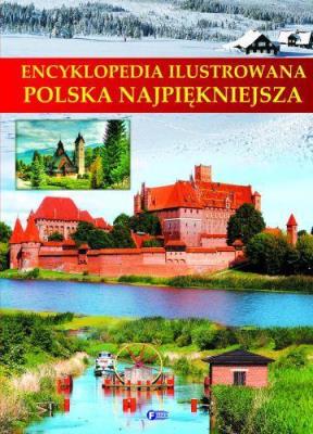 Okładka książki Encyklopedia ilustrowana. Polska najpiękniejsza TW