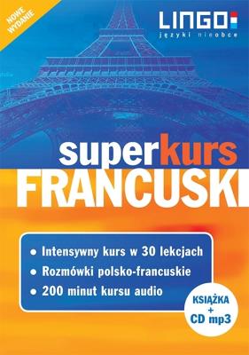 Francuski. Superkurs + CD MP3. Autor: Katarzyna Węzowska. SmakLiter.pl Okładka książki Francuski. Superkurs + CD MP3