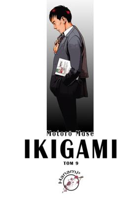 Ikigami 9. Autor: Mase Motoro. SmakLiter.pl Okładka książki Ikigami 9