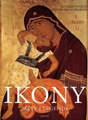 Okładka książki Ikony. Fakty i legendy