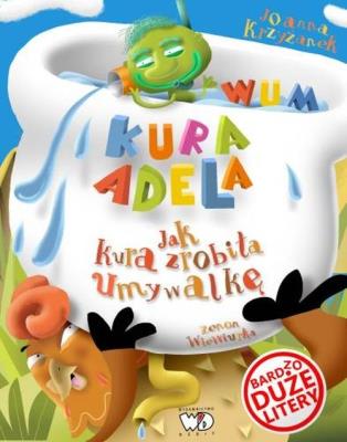 Okładka książki Jak kura zrobiła umywalkę