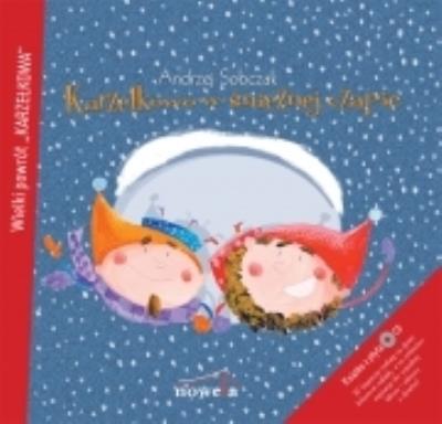 Karzełkowo w śnieżnej czapie + CD. Autor: Andrzej Sobczak. SmakLiter.pl Okładka książki Karzełkowo w śnieżnej czapie + CD
