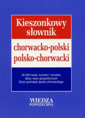 Kieszonkowy słownik chorw.-pol., pol.-chorw.. Autor: Łucja Bednarczuk-Kravić     Marica Korzinek, Hofman-Pianka Agnieszka. SmakLiter.pl Okładka książki Kieszonkowy słownik chorw.-pol., pol.-chorw.