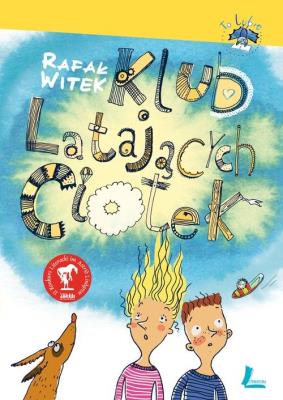 Klub latających ciotek. Autor: Rafał Witek. SmakLiter.pl Okładka książki Klub latających ciotek