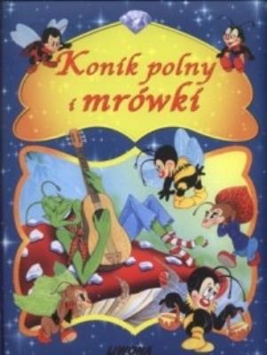 Okładka książki Konik polny i mrówki